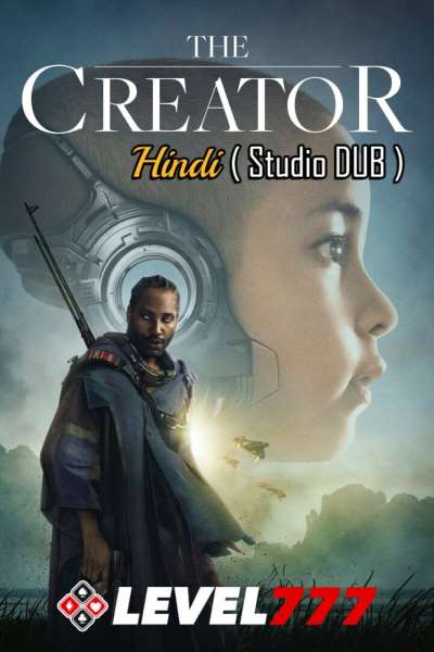 ✅ Download The Creator (2023) Dual Audio Movie available in 1080p, 720p & 480p Qualities For Your Mobile/tablet/Computer. This movie is based on Action,...