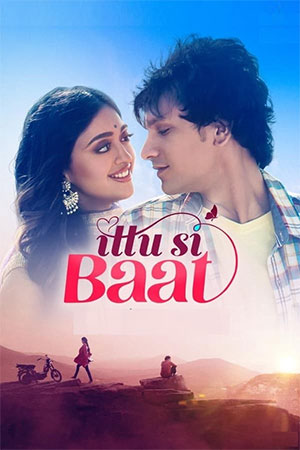 ✅ Download Ittu Si Baat (2022) Hindi Full Movie and available in 480p & 720p & 1080p. This movie is based on Drama, Comedy and available in Hindi.