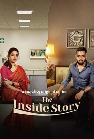 ✅ Download The Inside Story (2023) Season 1 Hindi WEB Series All Episodes. This is Hoichoi Original Web Series and available in 1080p & 720p & 480p...