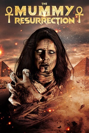 ✅ Download The Mummy: Resurrection (2022) WEB-DL Full Movie Multi Audio 480p & 720p & 1080p Qualities. This is a Hollywood movie and Available in 480p in ,...