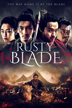 ✅Download Rusty Blade (2022) WEB-DL Full Movie Multi Audio 480p & 720p & 1080p Qualities. This is a Chinese Hindi Dubbed movie and Available in 480p in ,...