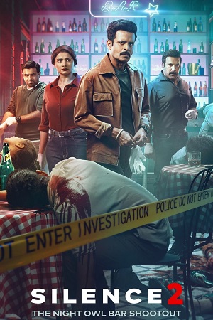 ✅ Download Silence 2: The Night Owl Bar Shootout (2024) Hindi Full Movie and available in 480p & 720p & 1080p. This movie is based on Thriller, Crime, Drama...