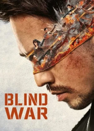 ✅ Download Blind War (2022) WEB-DL Full Movie Multi Audio {Hindi + Chinese + Tamil + Telugu} 480p & 720p & 1080p Qualities. This is a Chinese Hindi Dubbed...