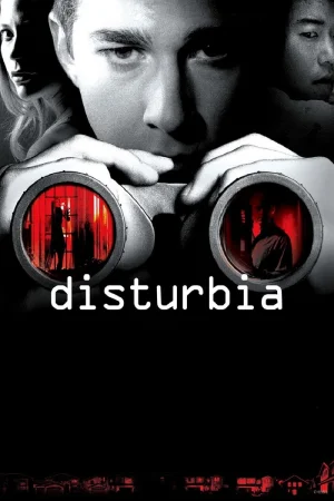 Download Disturbia (2007) BluRay Dual Audio [Hindi ORG. + English] 480p [300MB] | 720p [1GB] | 1080p [2.1GB] - HDMoviesHub