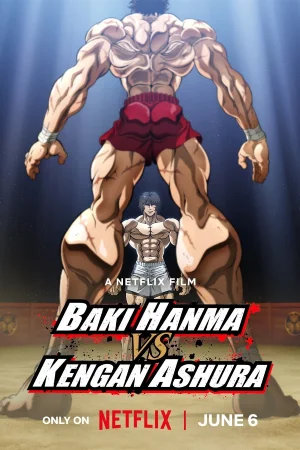 ✅Download Baki Hanma VS Kengan Ashura (2024) NF WEB-DL Full Movie (Hindi-English-Japanese) 480p & 720p & 1080p Qualities. This is a Japanese Hindi Dubbed...