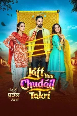 ✅Download Jatt Nuu Chudail Takri (2024) WEB-DL Punjabi Full Movie and available in 480p & 720p & 1080p. This movie is based on Comedy and available in Punjabi.