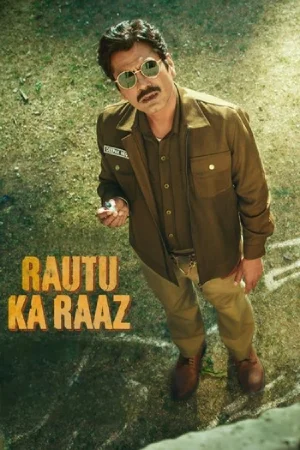 ✅Download Rautu Ka Raaz (2024) Hindi Full Movie and available in 480p & 720p & 1080p. This movie is based on Crime, Drama, Mystery and available in Hindi.