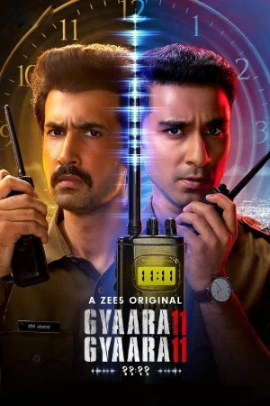 ✅Download Gyaarah Gyaarah (2024) Season 1 Hindi WEB Series All Episodes. This is Hotstar Original Web Series and available in 1080p & 720p & 480p qualities....