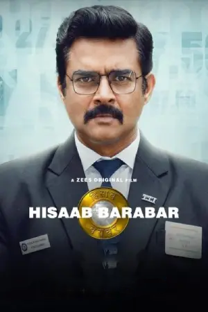 Hisaab Barabar (2024) WEB-DL Multi Audio [Hindi + Tamil + Telugu] Full Movie 480p [450MB] | 720p [900MB] | 1080p [1.5GB]