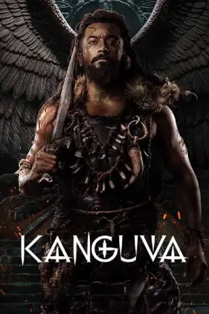 Kanguva (2024) Multi Audio [Hindi ORG. + Tamil + Telugu + Malayalam + Kannada] Full Movie WEB-DL 480p [550MB] | 720p [1.4GB] | 1080p [3GB] | 2160p 4K [14.8GB]